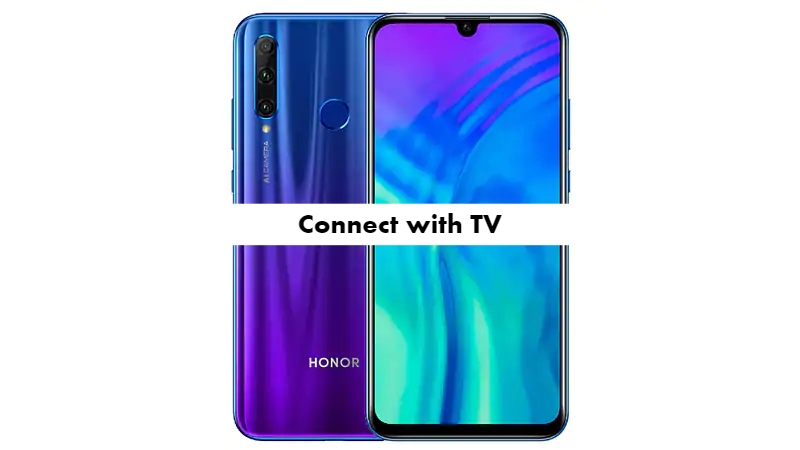 Connect Honor 20i with TV