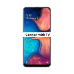 How to connect Samsung Galaxy A20 with TV