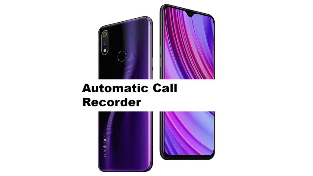 Realme X Lite call recorder