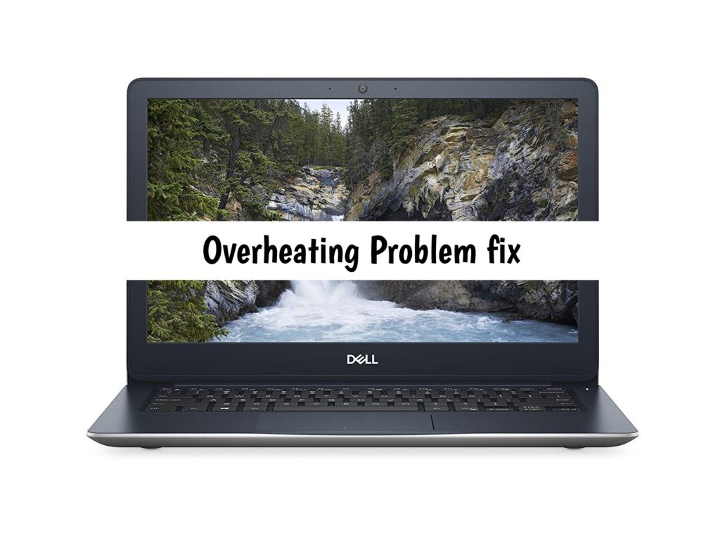 Dell Inspiron 5370 Overheating problem