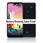 LG K40S Battery Draining Issue [Complete Solution]