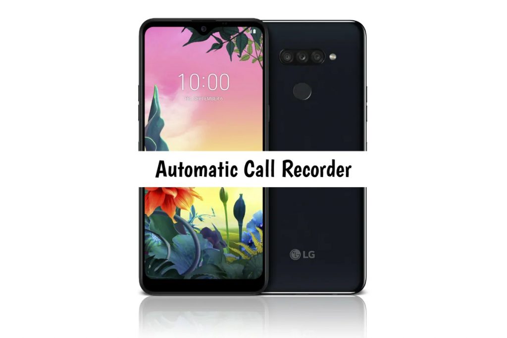 LG K40S Call Recorder