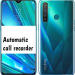 Realme 5 Pro Call Recorder for recording calls automatically