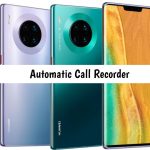 Huawei Mate 30 Pro 5G Call Recorder [Automatic]