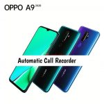 Oppo A9 2020 Call Recorder for recording all calls automatically
