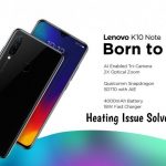 Lenovo K10 Note Overheating Problem Solved