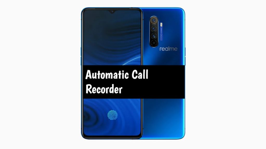 Realme X2 Call Recorder