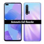 Huawei Nova 6 Call Recorder for recording all calls automatically