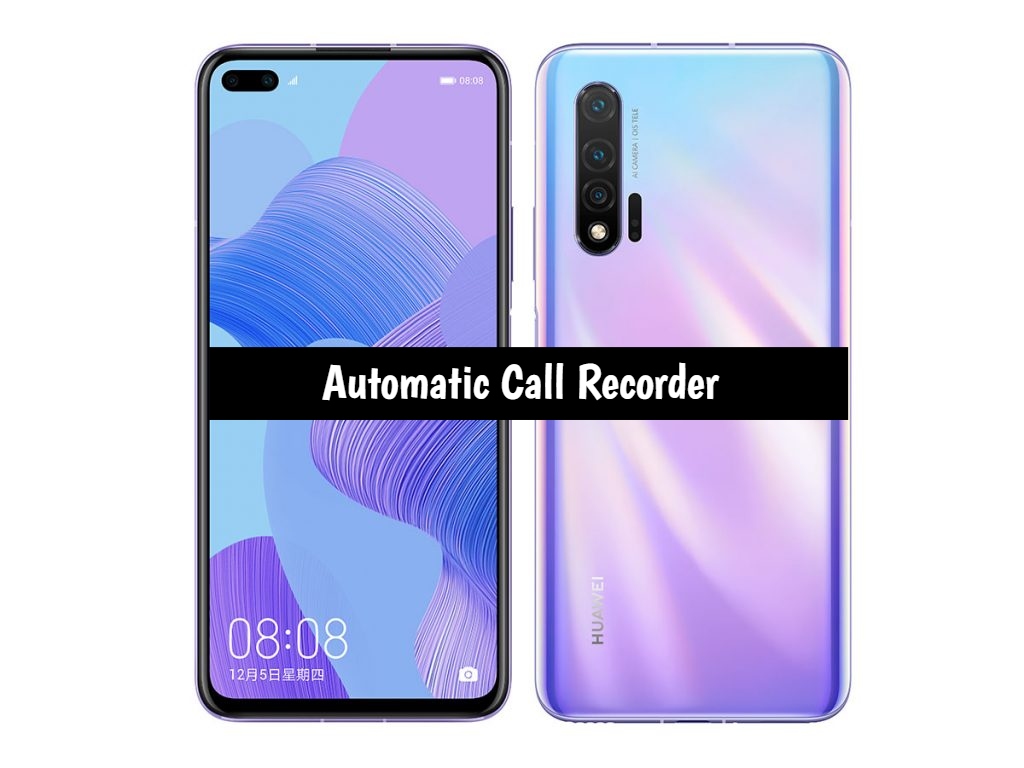 Huawei Nova 6 Call Recorder