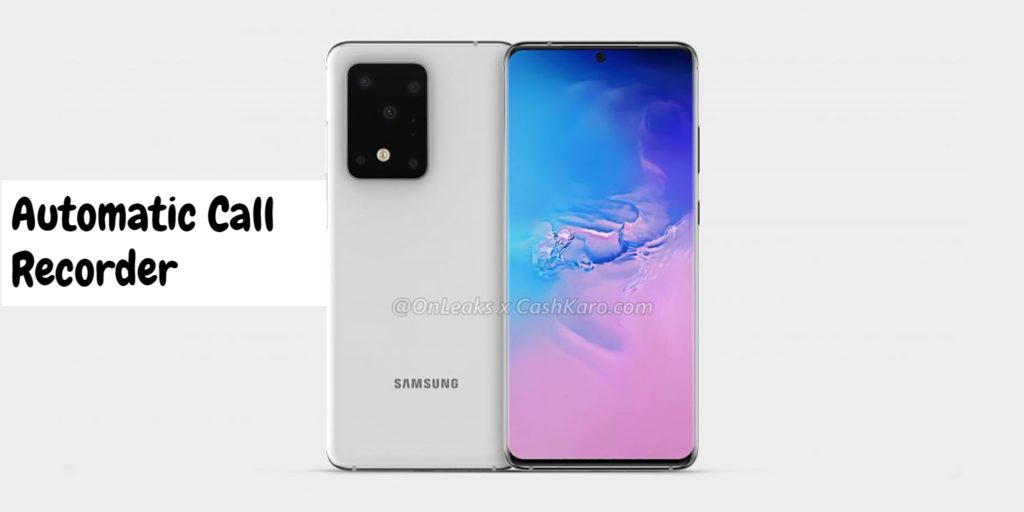 Samsung Galaxy S20+ Call Recorder