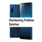 Sony Xperia L4 Overheating Problem [Complete Solution]