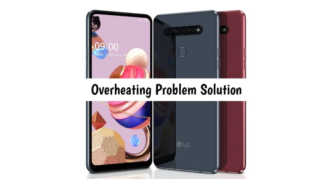 LG K41S Overheating Problem Fix