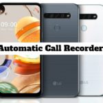 LG K61 Call Recorder for recording all calls automatically