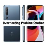 Xiaomi Mi 10 Pro Overheating Problem [Complete Solution]