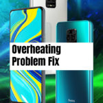 Redmi Note 9S Overheating Problem [Complete Solution]