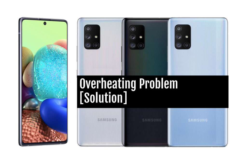 Samsung Galaxy A71 5G Overheating Problem