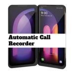 LG V60 ThinQ 5G Call Recorder [Automatic]